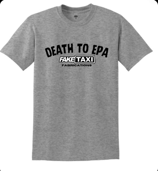 Death to epa T-shirt