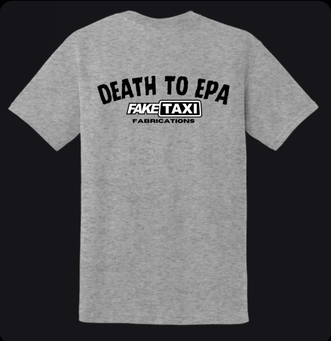 Death to epa T-shirt